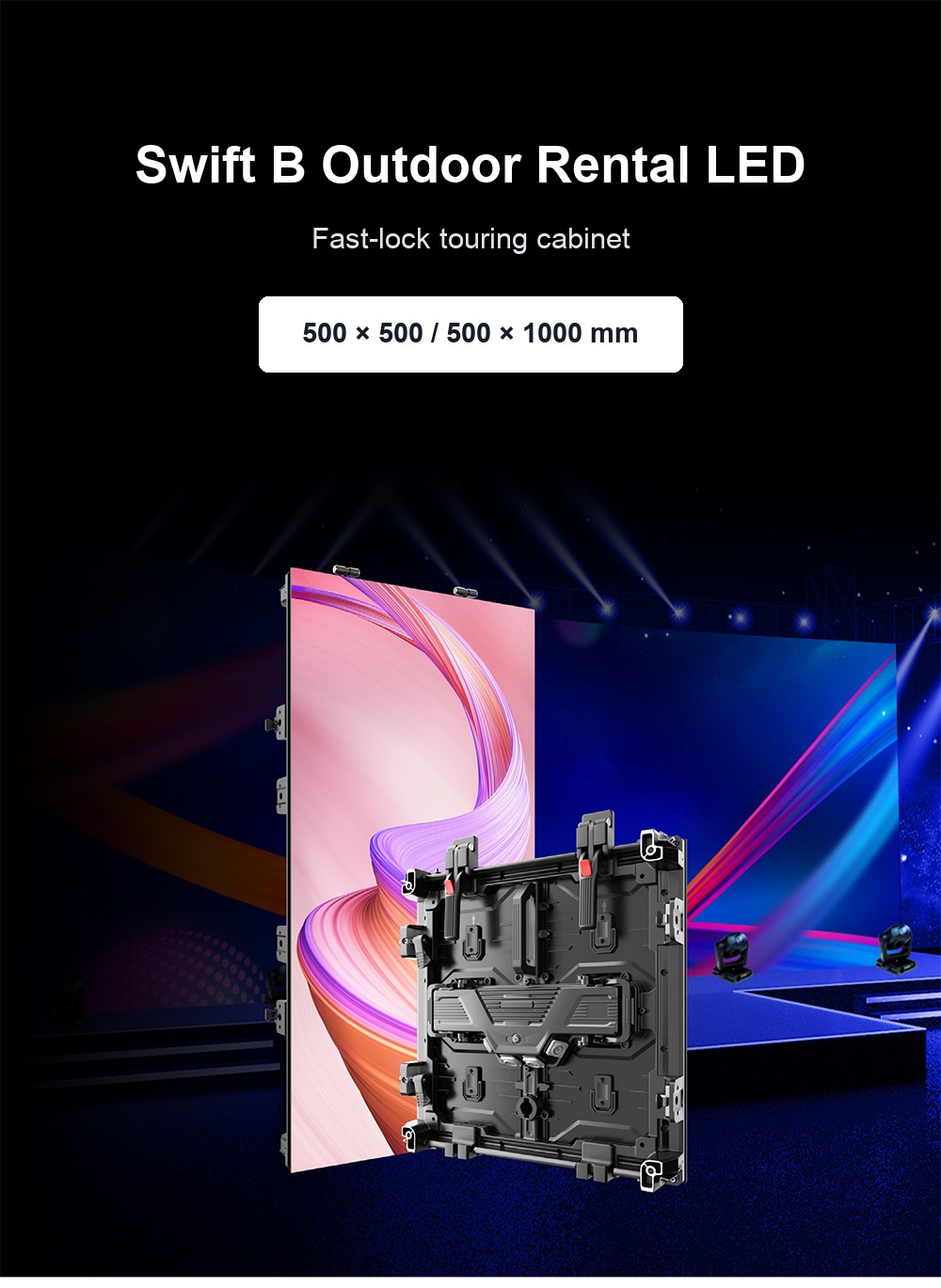 Swift B outdoor rental LED cabinet